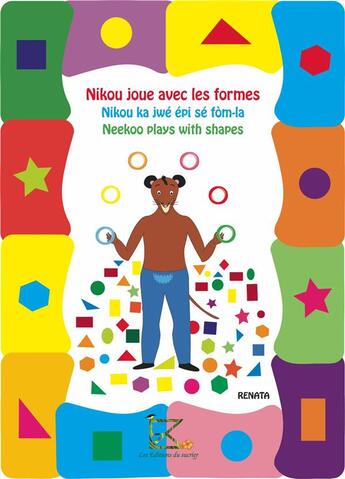 Couverture du livre « Nikou joue avec les formes » de Renata aux éditions Editions Du Sucrier