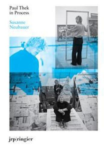 Couverture du livre « Paul Thek ; in process » de Daniel Birnbaum et Susanne Neubauer aux éditions Jrp / Ringier