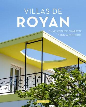 Couverture du livre « Villas de Royan » de Yann Werdefroy et Charlotte De Charette aux éditions Geste