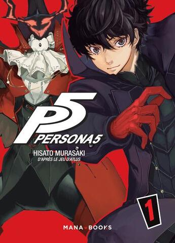 Couverture du livre « Persona 5 Tome 1 » de Hisato Murasaki aux éditions Mana Books