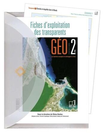 Couverture du livre « Geographie - 2nde (2006) - transparents et livret d'exploitation » de Arias/Knafou aux éditions Belin Education