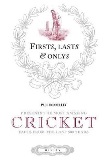 Couverture du livre « First Last & Only: Cricket » de Donnelly Paul aux éditions Octopus Digital