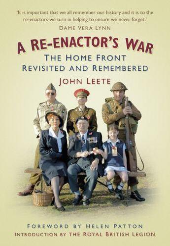 Couverture du livre « A Re-enactor's War » de Leete John aux éditions History Press Digital