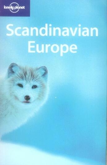 Couverture du livre « Scandinavian europe » de  aux éditions Lonely Planet France