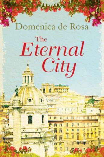 Couverture du livre « The Eternal City » de De Rosa Domenica aux éditions Quercus Publishing Digital