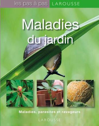 Couverture du livre « Maladies du jardin » de  aux éditions Larousse