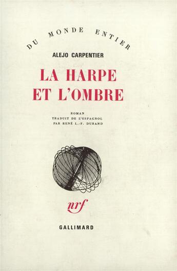 Couverture du livre « La harpe et l'ombre » de Carpentier Alej aux éditions Gallimard