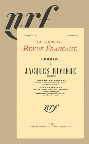 Couverture du livre « Hommage a jacques riviere - (1886-1925) » de  aux éditions Gallimard