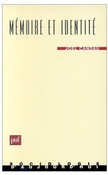 Couverture du livre « Mémoire et identité » de Candau J. aux éditions Puf