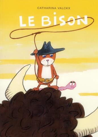 Couverture du livre « Le bison » de Catharina Valckx aux éditions Ecole Des Loisirs