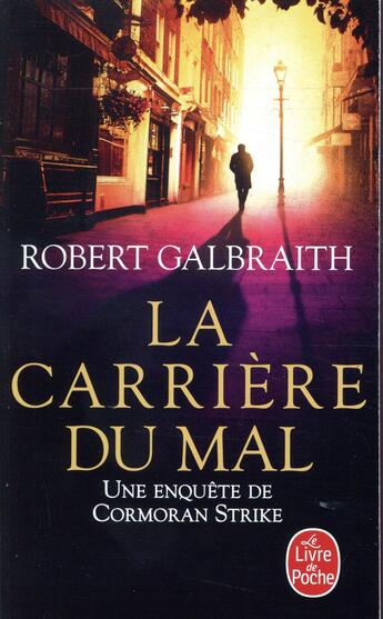 Couverture du livre « La carrière du mal » de Robert Galbraith aux éditions Le Livre De Poche