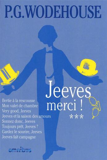 Couverture du livre « Jeeves merci ! intégrale Tome 3 » de Pelham Grenville Wodehouse aux éditions Omnibus