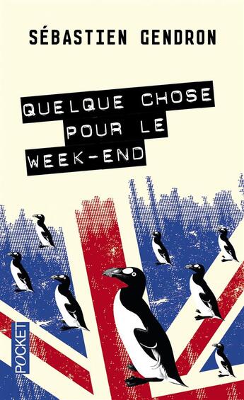 Couverture du livre « Quelque chose pour le week-end » de Sébastien Gendron aux éditions Pocket