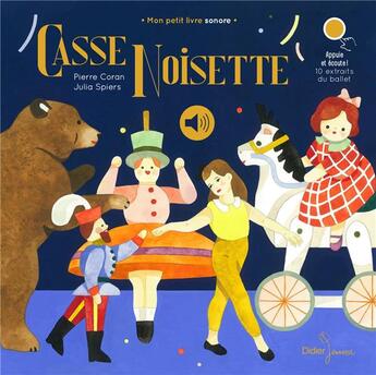 Couverture du livre « Casse-noisette » de Coran/Spiers aux éditions Didier Jeunesse