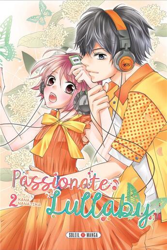 Couverture du livre « Passionate Lullaby Tome 2 » de Kana Nanajima aux éditions Soleil