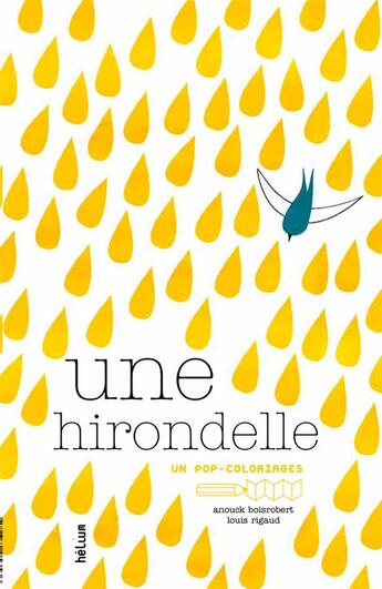 Couverture du livre « Une petite hirondelle » de Anouck Boisrobert et Louis Rigaud aux éditions Helium