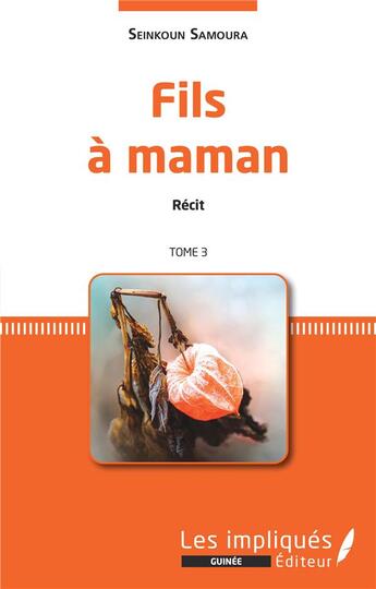 Couverture du livre « Fils à maman t.3 » de Seinkoun Samoura aux éditions Les Impliques