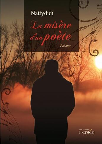 Couverture du livre « La misère d'un poète » de Nattydidi aux éditions Persee