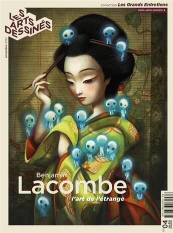 Couverture du livre « Les arts dessinés Hors-Série n.4 : Benjamin Lacombe » de  aux éditions Dbd