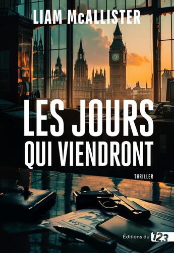 Couverture du livre « Les jours qui viendront » de Liam Mcallister aux éditions Editions Du 123