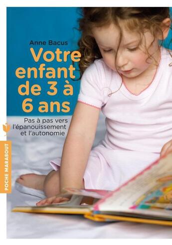 Couverture du livre « Votre enfant de 3 à 6 ans » de Anne Bacus aux éditions Marabout