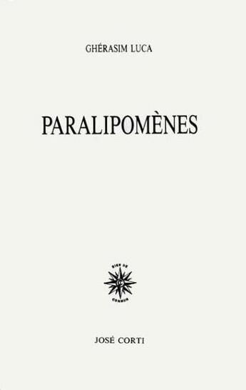 Couverture du livre « Paralipomènes » de Gherasim Luca aux éditions Corti