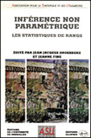 Couverture du livre « Inference non parametrique - les statistiques de rangs » de Droesbeke/Fine aux éditions Ellipses