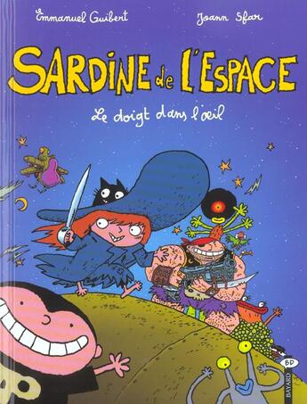 Couverture du livre « Sardine de l'espace t.1 : le doigt dans l'oeil » de Joann Sfar et Emmanuel Guibert aux éditions Bayard Jeunesse