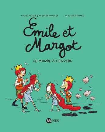 Couverture du livre « Emile et Margot Tome 5 : l'envers du décor » de Olivier Muller et Anne Didier et Olivier Deloye aux éditions Bd Kids