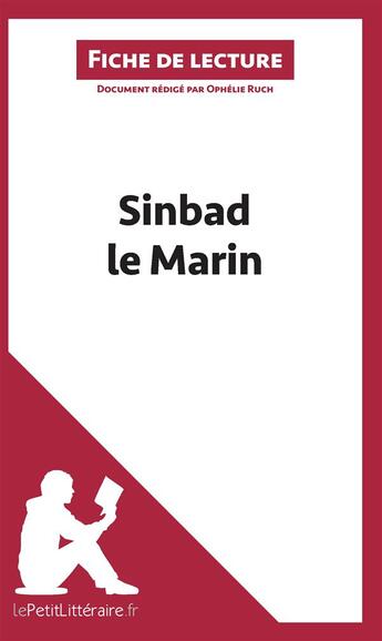 Couverture du livre « Fiche de lecture : Sinbad le Marin ; analyse complète de l'oeuvre et résumé » de Ophelie Ruch aux éditions Lepetitlitteraire.fr