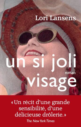 Couverture du livre « Un si joli visage » de Lori Lansens aux éditions Archipel