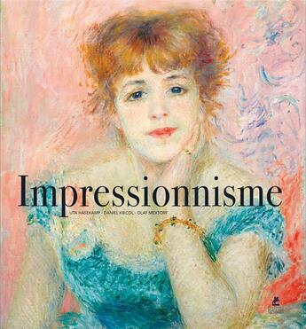 Couverture du livre « Impressionnisme » de Daniel Kiecol et Olaf Mextorf et Uta Hasekamp aux éditions Place Des Victoires