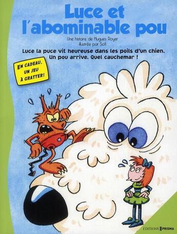 Couverture du livre « Luce et l'abominable pou - vol01 » de Royer/Sofi aux éditions Prisma