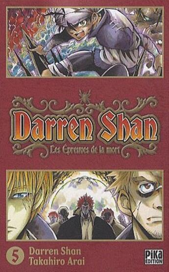 Couverture du livre « Darren Shan Tome 5 ; les épreuves de la mort » de Takahiro Arai et Darren Shan aux éditions Pika