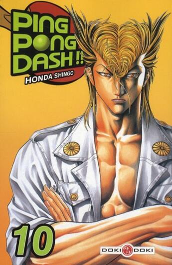 Couverture du livre « Ping pong dash t.10 » de Shingo Honda aux éditions Bamboo