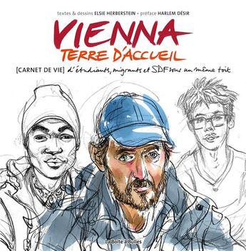 Couverture du livre « Vienna, terre d'accueil ; SDF et migrants sous un même toit » de Elsie Heberstein aux éditions La Boite A Bulles