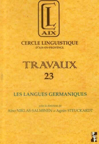 Couverture du livre « Langues germaniques » de Aino Niklas-Salminen et Agnes Steuckardt aux éditions Pu De Provence