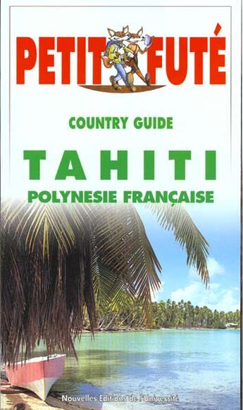 Couverture du livre « Tahiti 2000, le petit fute (edition 1) » de Collectif Petit Fute aux éditions Le Petit Fute