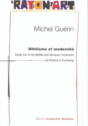 Couverture du livre « Nihilisme et modernite » de Michel Guerin aux éditions Jacqueline Chambon