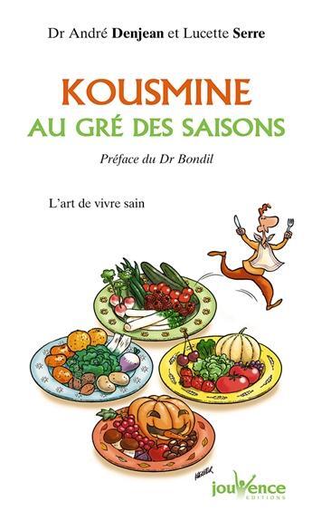 Couverture du livre « N 26 kousmine au gre des saisons » de Denjean (Docteur) aux éditions Jouvence