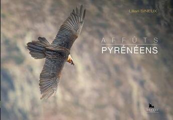 Couverture du livre « Affûts pyrénéens » de Lilian Sineux aux éditions Corbac Editions