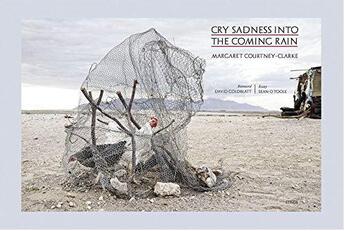 Couverture du livre « Cry sadness into the coming rain » de Margaret Courtney-Clarke aux éditions Steidl