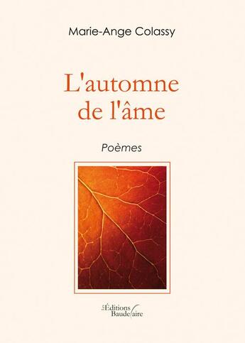 Couverture du livre « L'automne de l'âme » de Marie-Ange Colassy aux éditions Baudelaire