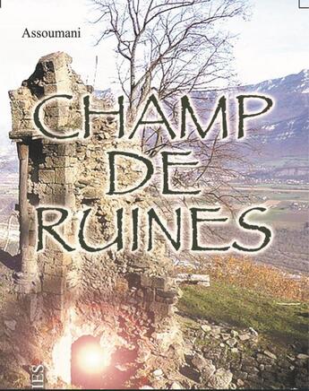 Couverture du livre « Champ de ruines » de Assoumani aux éditions Sydney Laurent