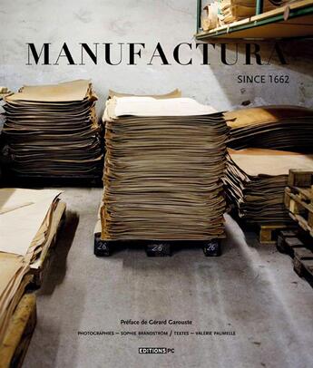 Couverture du livre « Manufactura since 1662 » de  aux éditions Pc