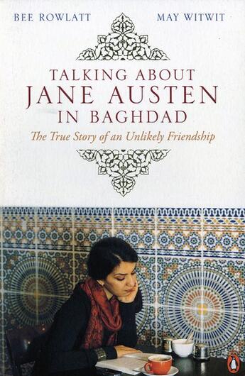 Couverture du livre « Talking About Jane Austen In Baghdad » de Bee Rowlatt Witwit aux éditions Adult Pbs