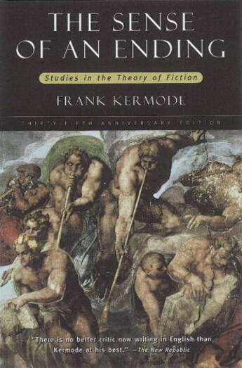 Couverture du livre « The sense of an ending: studies in the theory of fiction with a new ep » de Kermode Frank aux éditions Editions Racine