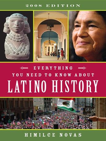 Couverture du livre « Everything You Need to Know About Latino History » de Novas Himilce aux éditions Penguin Group Us