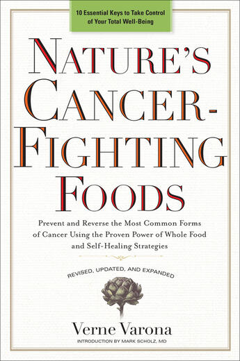 Couverture du livre « Nature'S Cancer-Fighting Foods » de Verne Varona aux éditions Adult Pbs