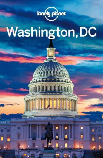 Couverture du livre « Lonely Planet Washington, DC » de St Louis aux éditions Loney Planet Publications